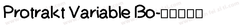 Protrakt Variable Bo字体转换